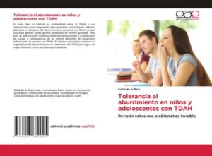 Tolerancia al aburrimiento en niños y adolescentes con TDAH