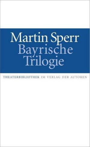 Bayrische Trilogie