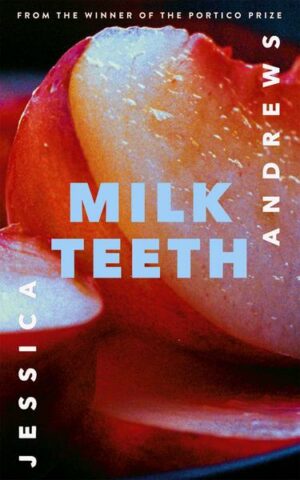 Milk Teeth