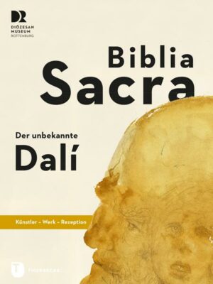Biblia Sacra - der unbekannte Dalí