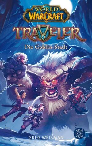 World of Warcraft: Traveler. Die Goblin-Stadt