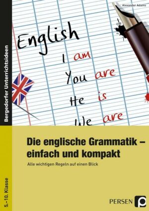 Die englische Grammatik - einfach und kompakt