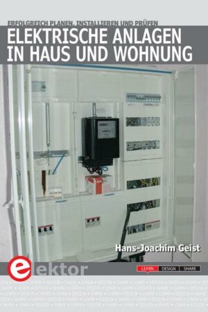 Elektrische Anlagen in Haus und Wohnung