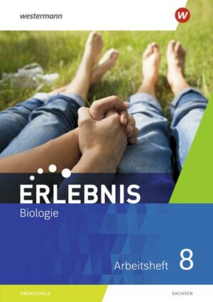 Erlebnis Biologie 8. Arbeitsheft. Sachsen