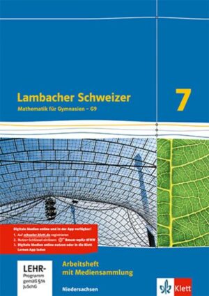 Lambacher Schweizer. 7. Schuljahr G9. Arbeitsheft plus Lösungsheft und Lernsoftware. Neubearbeitung. Niedersachsen