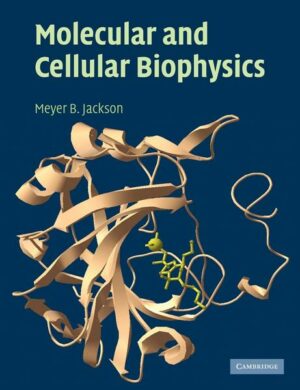 Molecular and Cellular Biophysics