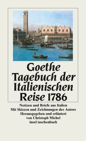 Tagebuch der Italienischen Reise 1786