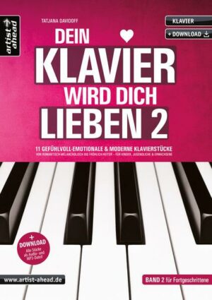 Dein Klavier wird Dich lieben - Band 2