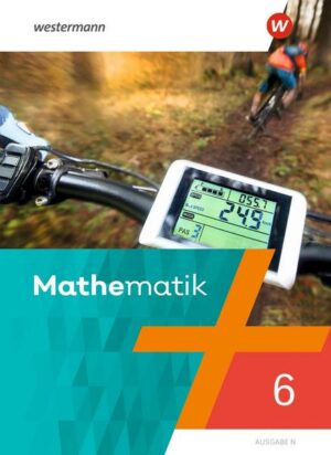 Mathematik - Ausgabe N 2020. Schülerband 6