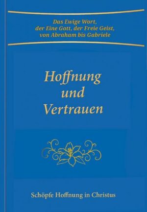 Hoffnung und Vertrauen