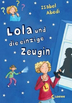 Lola und die einzige Zeugin / Lola Bd.9