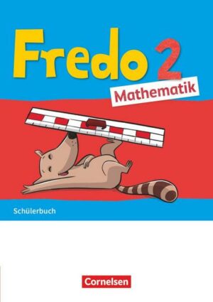 Fredo Mathematik 2. Schuljahr. Ausgabe A - Schülerbuch