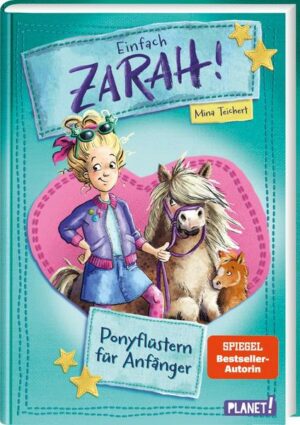 Einfach Zarah! 1: Ponyflüstern für Anfänger