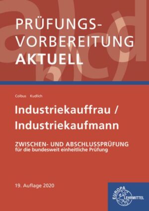 Prüfungsvorbereitung aktuell - Industriekauffrau