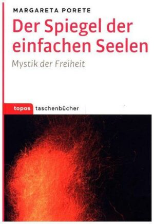 Der Spiegel der einfachen Seelen