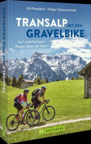 Transalp mit dem Gravelbike