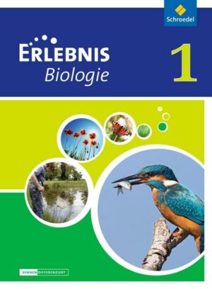 Erlebnis Biologie 1. Schülerband. Differenzierende Ausgabe. Niedersachsen