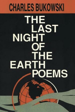 Last Night of the Earth Poems