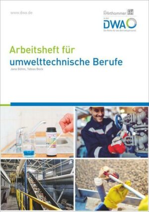 Arbeitsheft für umwelttechnische Berufe