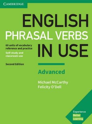 English Phrasal Verbs in Use. Advanced. 2nd Edition. Book with answers