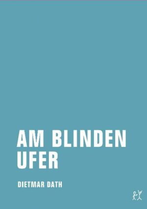 Am blinden Ufer