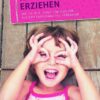 Kinder achtsam erziehen