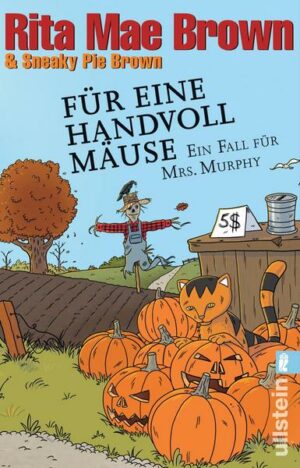 Für eine Handvoll Mäuse / Ein Fall für Mrs. Murphy Bd.21