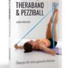 Rückentraining mit Theraband und Pezziball. Übungen für einen gesunden Rücken