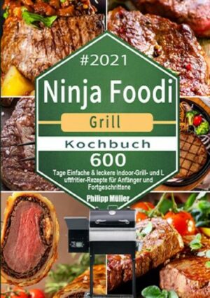 Ninja Foodi Grill Kochbuch #2021