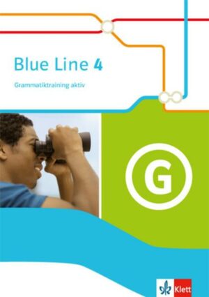 Blue Line 4. Grammatiktraining aktiv 8. Schuljahr. Ausgabe 2014