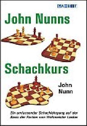 John Nunns Schachkurs