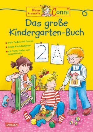 Conni Gelbe Reihe (Beschäftigungsbuch): Conni - Das große Kindergarten-Buch