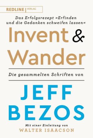 Invent and Wander – Das Erfolgsrezept »Erfinden und die Gedanken schweifen lassen«