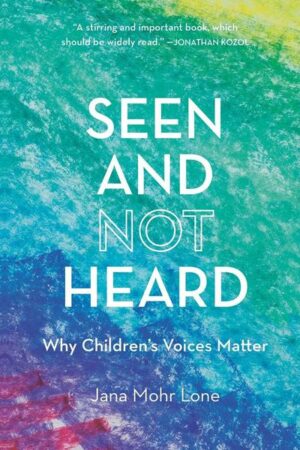 Seen and Not Heard