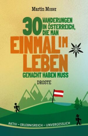 30 Wanderungen in Österreich