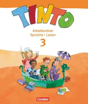 TINTO 2-4 3. Schuljahr. Sprachlesebuch 3-4 Arbeitsordner Sprache und Lesen