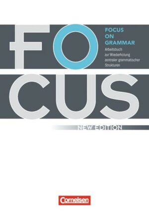 Focus on Grammar - Neue Ausgabe. Arbeitsbuch