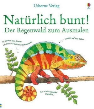 Natürlich bunt! Der Regenwald zum Ausmalen