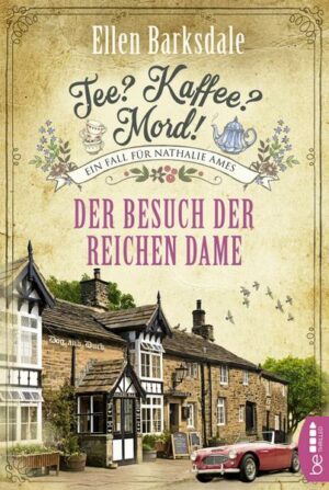 Tee? Kaffee? Mord! - Der Besuch der reichen Dame