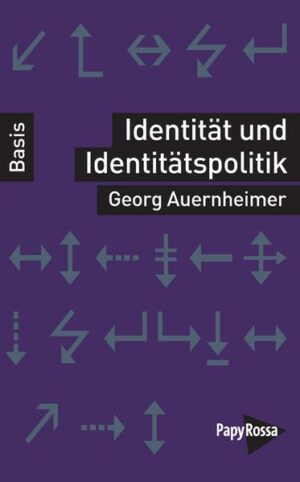 Identität und Identitätspolitik