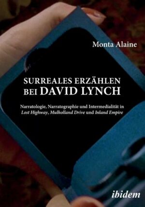 Surreales Erzählen bei David Lynch