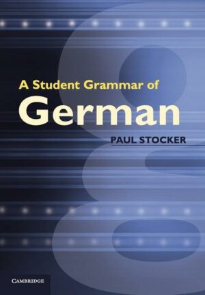 A Student Grammar of German