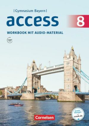 Access 8. Jahrgangsstufe - Bayern - Workbook mit Audios online