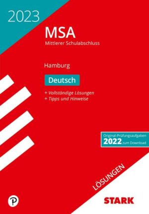 STARK Lösungen zu Original-Prüfungen und Training MSA 2023 - Deutsch - Hamburg