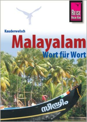 Reise Know-How Sprachführer Malayalam für Kerala - Wort für Wort