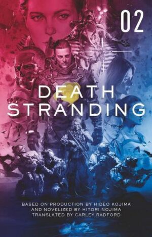 Death Stranding: The Official Novelization - Volume 2