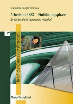 Arbeitsheft BRC - Einführungsphase. Für das berufliche Gymnasium Wirtschaft in Niedersachsen