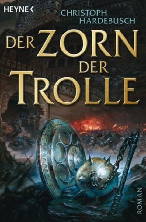 Der Zorn der Trolle / Die Trolle Bd.3