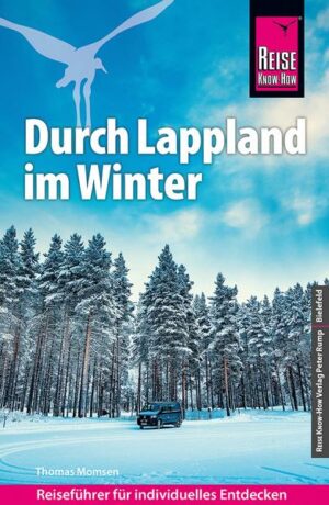 Reise Know-How Reiseführer Durch Lappland im Winter