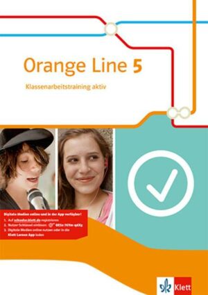 Orange Line 5. Klassenarbeitstraining aktiv mit Multimedia-CD Klasse 9